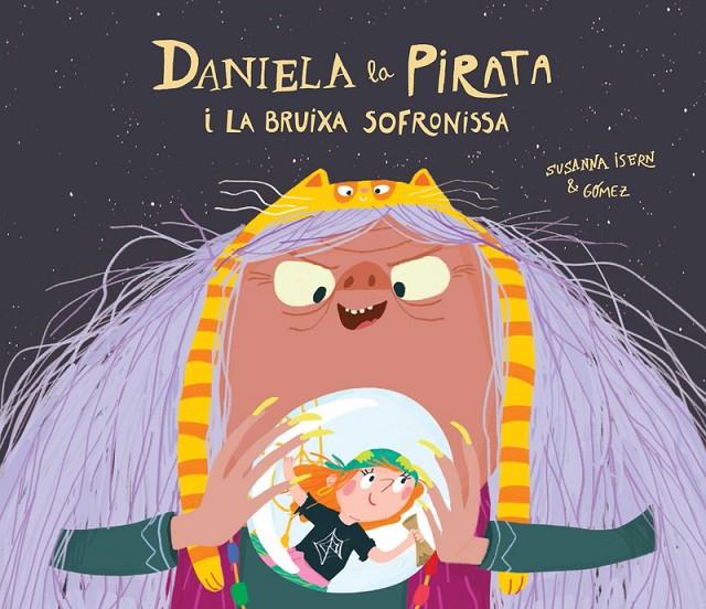 DANIELA LA PIRATA I LA BRUIXA SOFRONISSA - CAT | 9788418133336