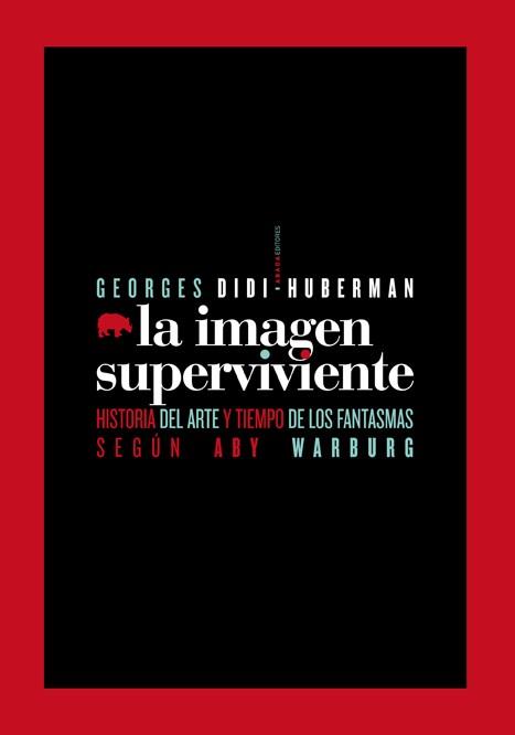 LA IMAGEN SUPERVIVIENTE | 9788496775589 | DIDI-HUBERMAN, GEORGES