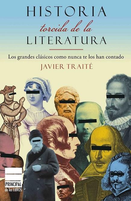 HISTORIA TORCIDA DE LA LITERATURA | 9788493831639 | TRAITÉ CLAVERÍA, JAVIER