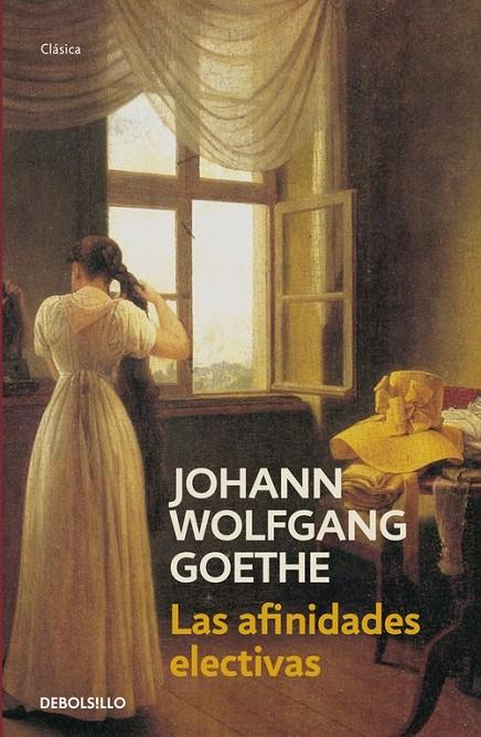 LAS AFINIDADES ELECTIVAS | 9788490623695 | GOETHE,JOHANN WOLFGANG