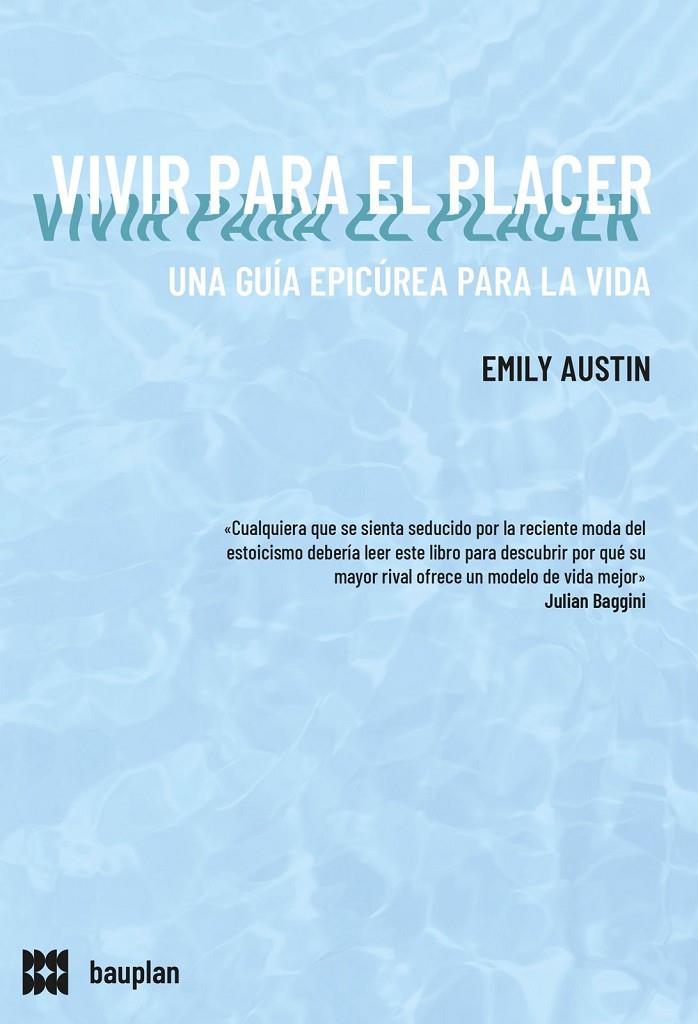 VIVIR PARA EL PLACER | 9788412768732 | A. AUSTIN, EMILY