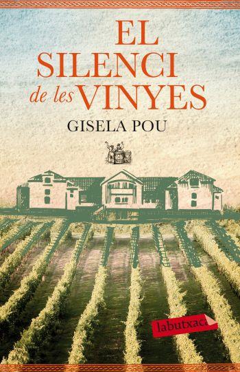 EL SILENCI DE LES VINYES | 9788499305677 | GISELA POU