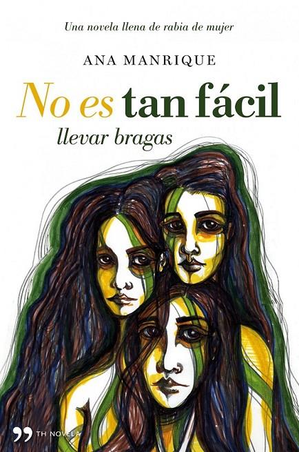 NO ES TAN FÁCIL LLEVAR BRAGAS | 9788484608653 | ANA MANRIQUE