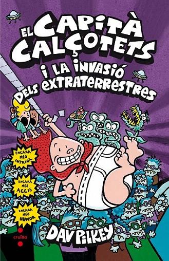 C-CC.3 EL CAPITÀ CALÇOTETS I LA INVASIÓ DELS EXTRATERRESTRES | 9788466143387 | PILKEY, DAV