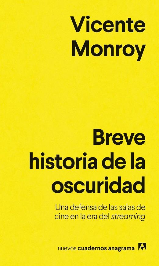 BREVE HISTORIA DE LA OSCURIDAD | 9788433929495 | MONROY, VICENTE