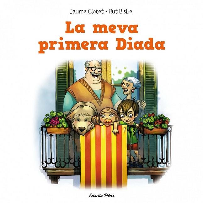 LA MEVA PRIMERA DIADA | 9788415853350 | JAUME CLOTET PLANAS