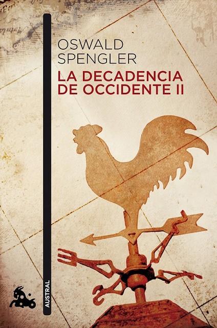 LA DECADENCIA DE OCCIDENTE II | 9788467019186 | OSWALD SPENGLER