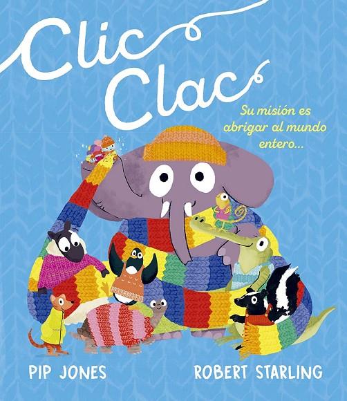 CLIC  CLAC | 9788491457626 | JONES, PIP