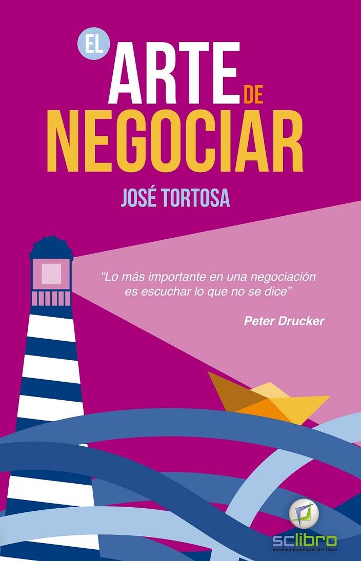 EL ARTE DE NEGOCIAR | 9788494180163 | TORTOSA MAROTO, JOSÉ