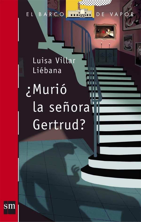 ¿MURIÓ LA SEÑORA GERTRUD? | 9788467562903 | VILLAR LIÉBANA, LUISA