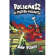 POLICÁN 12: EL PESTAZO ESCARLATA | 9788411823944 | PILKEY, DAV