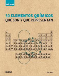 GUÍA BREVE. 50 ELEMENTOS QUÍMICOS | 9788498017243 | SCERRI, ERIC