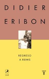 REGRESO A REIMS | 9788430627097 | ERIBON, DIDIER