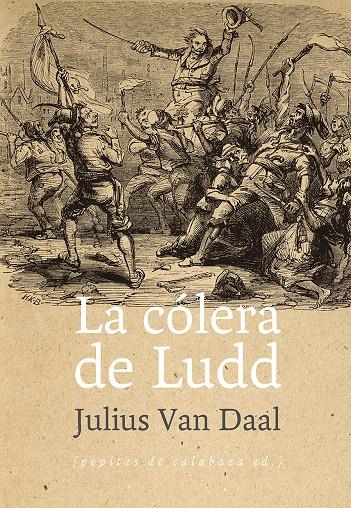 LA CÓLERA DE LUDD | 9788415862437 | VAN DAAL, JULIUS