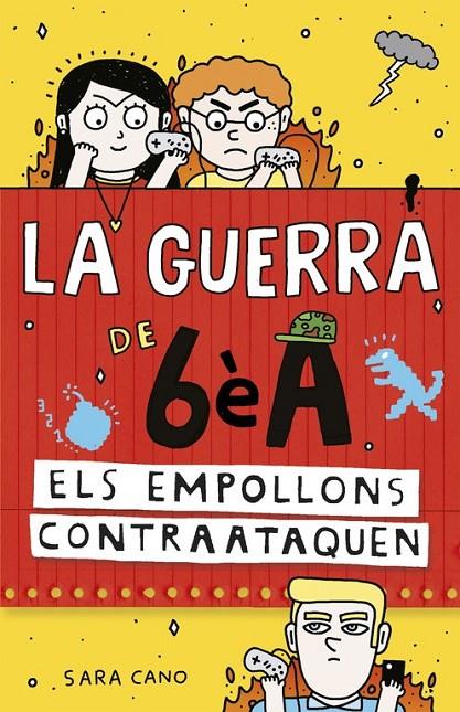 ELS EMPOLLONS CONTRAATAQUEN (LA GUERRA DE 6È A 2) | 9788420485157 | CANO, SARA