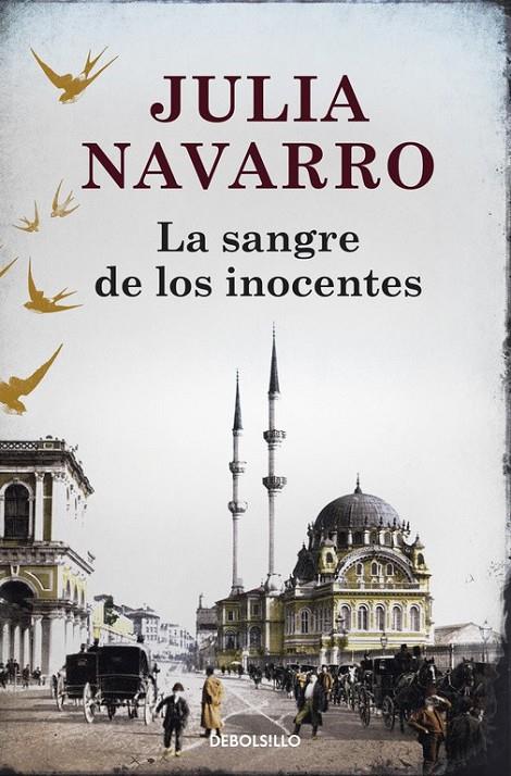 LA SANGRE DE LOS INOCENTES | 9788483465240 | JULIA NAVARRO