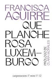 QUE PLANCHE ROSA LUXEMBURGO | 9788412929324 | AGUIRRE BENITO, FRANCISCA