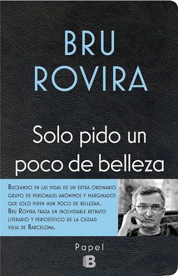 SOLO PIDO UN POCO DE BELLEZA | 9788466658584 | ROVIRA, BRU