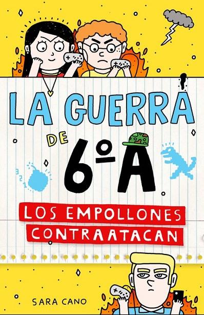 LOS EMPOLLONES CONTRATACAN (LA GUERRA DE 6º A 2) | 9788420483351 | CANO, SARA