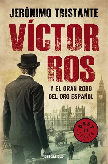 VÍCTOR ROS Y EL GRAN ROBO DEL ORO ESPAÑOL (VÍCTOR ROS 5) | 9788466334754 | JERÓNIMO TRISTANTE