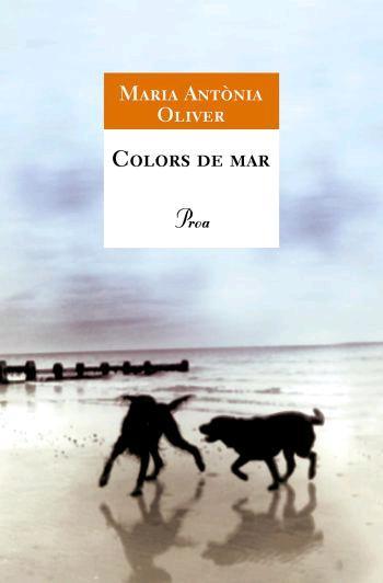 COLORS DE MAR | 9788484379560 | MARÍA ANTÒNIA OLIVER CABRER