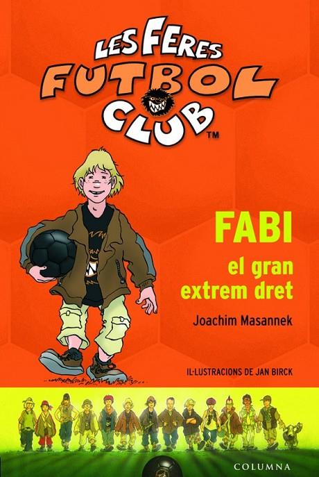 FABI, EL GRAN EXTREM DRET | 9788499320137 | JOACHIM MASANNEK