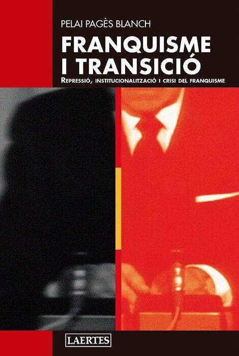 FRANQUISME I TRANSICIO | 9788419676542 | PAGES BLANCH, PELAI