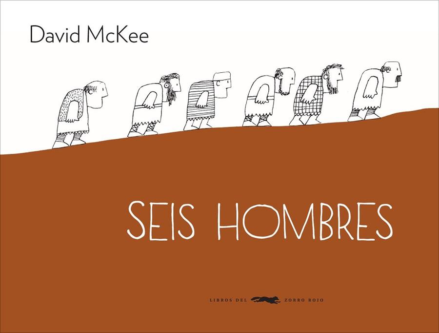 SEIS HOMBRES | 9788494104190 | MCKEE, DAVID