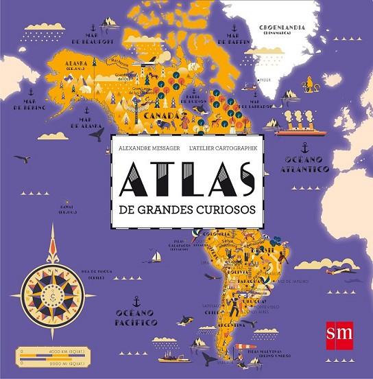 ATLAS DE GRANDES CURIOSOS | 9788467595376 | MESSAGER, ALEXANDRE