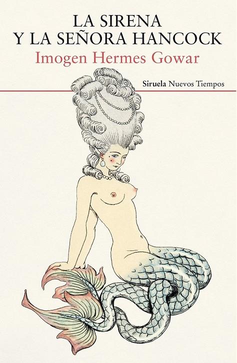 LA SIRENA Y LA SEÑORA HANCOCK | 9788417308780 | HERMES GOWAR, IMOGEN