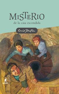 MISTERIO DE LA CASA ESCONDIDA | 9788478718146 | BLYTON , ENID