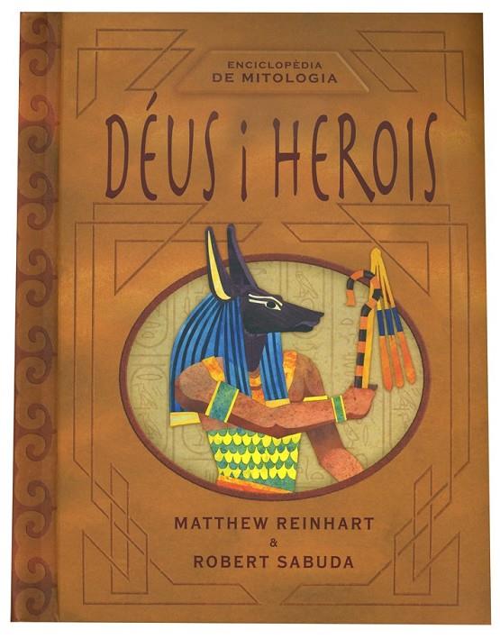 C-DEUS I HEROIS | 9788466125192 | REINHART, MATTHEW/SABUDA, ROBERT