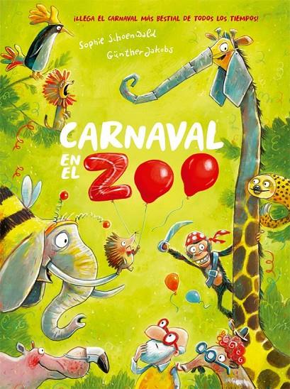 CARNAVAL EN EL ZOO | 9788424666392 | SCHOENWALD, SOPHIE