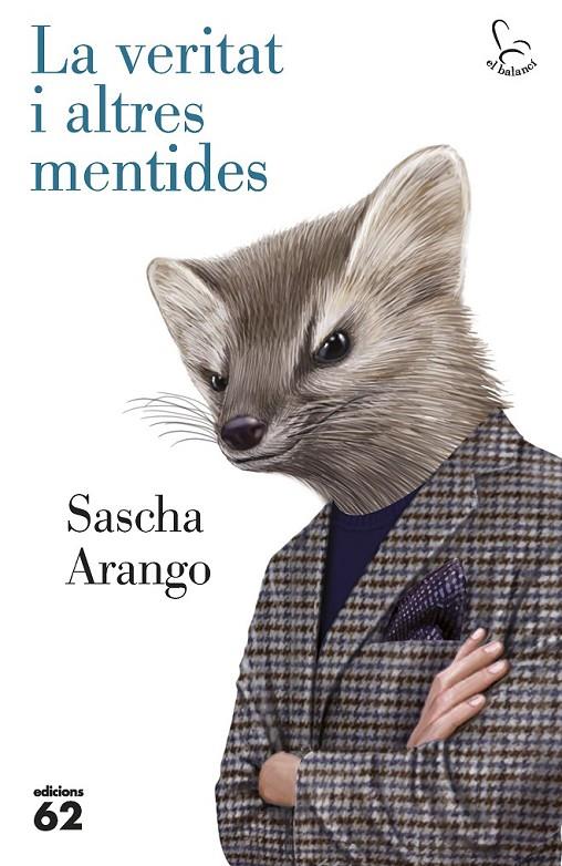 LA VERITAT I ALTRES MENTIDES | 9788429773217 | SASCHA ARANGO