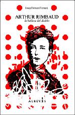 ARTHUR RIMBAUD, LA BELLEZA DEL DIABLO. TEXTOS 1872-1875 | 9788493743512 | FORMENT, JOSEP