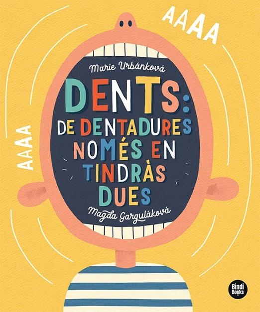 DENTS: DE DENTADURES, NOMÉS EN TINDRÀS DUES! | 9788418288791 | GARGULÁKOVÁ, MAGDA