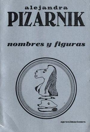 NOMBRES Y FIGURAS | 9788494817427 | PIZARNIK, ALEJANDRA