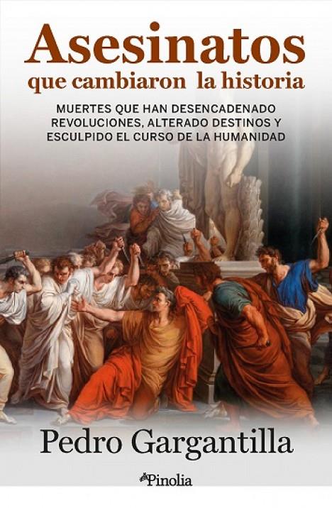 ASESINATOS QUE CAMBIARON LA HISTORIA | 9788419878403 | GARGANTILLA MADERA, PEDRO