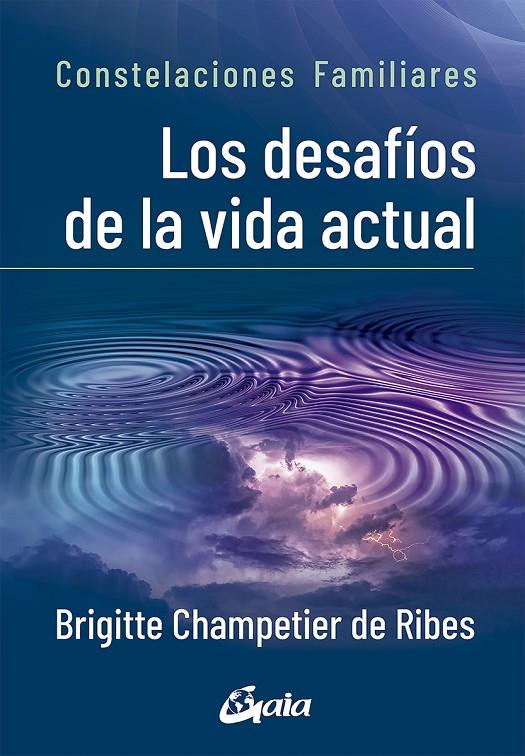 LOS DESAFÍOS DE LA VIDA ACTUAL | 9788484458395 | CHAMPETIER DE RIBES, BRIGITTE