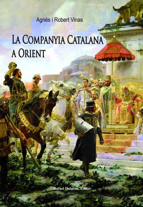 LA COMPANYIA CATALANA A ORIENT | 9788423208289 | VINAS, AGNES I ROBERT