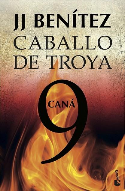 CANÁ. CABALLO DE TROYA 9 | 9788408039488 | J. J. BENÍTEZ