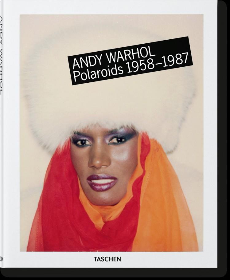 ANDY WARHOL POLAROIDS 1958-1987 | 9783836569392 | WOODWARD / GOLDEN