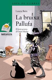 LA BRUIXA PALLUFA | 9788448920906 | BAIX, LAURA