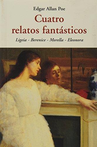 CUATRO RELATOS FANTASTICOS CEN-28 | 9788497167130 | POE, EDGAR ALLAN