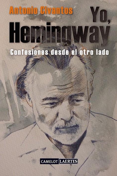 YO, HEMINGWAY | 9788475849072 | CIVANTOS MAYO, ANTONIO