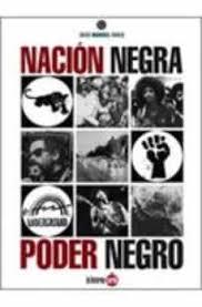 NACIÓN NEGRA, PODER NEGRO | 9788493656218