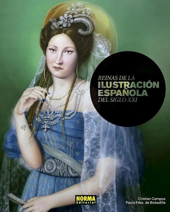 REINAS DE LA ILUSTRACION ESPAÑOLA DEL SIGLO XXI | 9788467936292