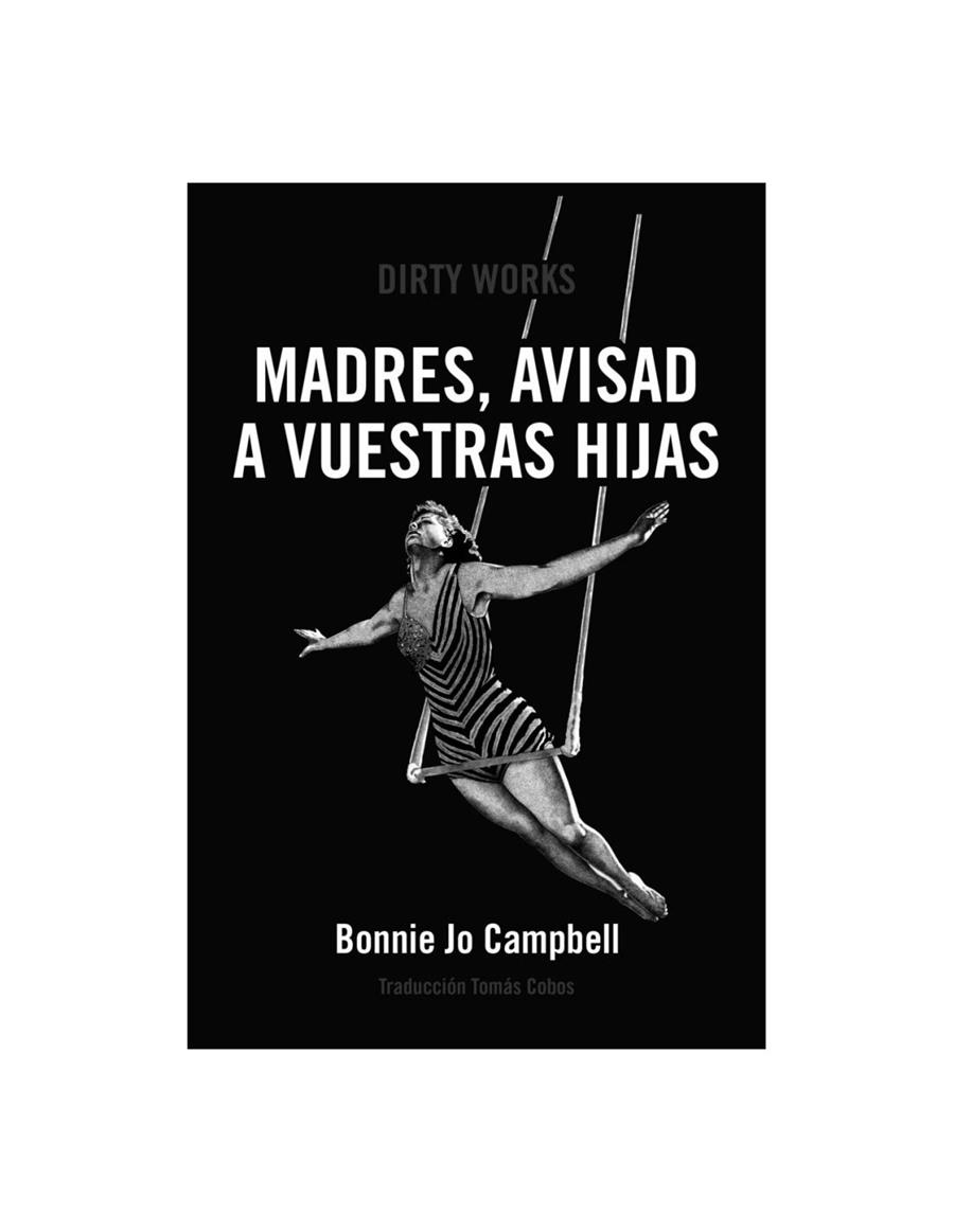 MADRES AVISAD A VUESTRAS HIJAS | 9788412112849 | CAMPBELL, BONNIE JO