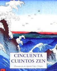 CINCUENTA CUENTOS ZEN | 9788497168373