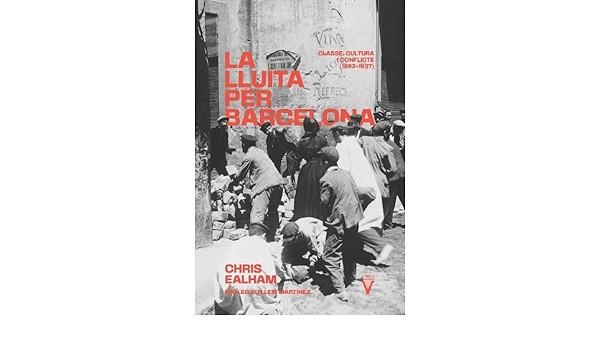 LA LLUITA PER BARCELONA | 9788417870140 | EALHAM, CHRIS